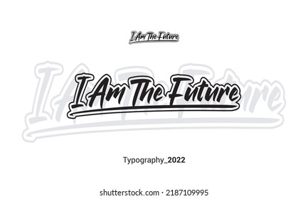 SOY EL FUTURO Letra Typhography Text , perfecto para el diseño de camisetas, ropa, caramelos, etc.