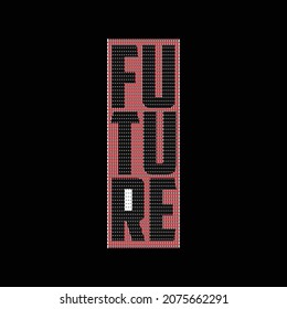 future lettering typography quotes motivation about life print vector illustration