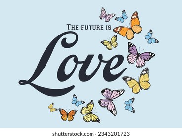 the future is love butterflies vector hand drawn