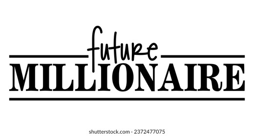 Future Millionaire Illustration Isolated on White Background