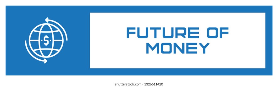 Future Of Money Icon Concept