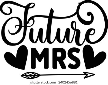 Future mrs Motivation quotes design