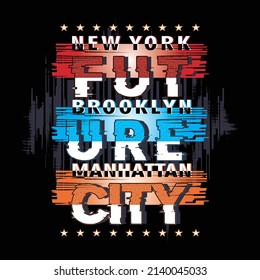 diseño gráfico de tipografía de tee de nueva york futuro para camisetas de impresión, ilustraciones vectoriales
