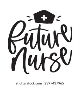 zukünftiger Krankenpflegehintergrund inspirierende positive Zitate, Motivation, Typografie, Schriftdesign