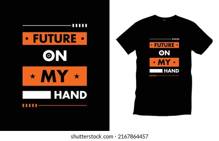 Futuro en mi tipografía de mano diseño de camisetas tipografía moderna citas vectores de diseño de camisetas