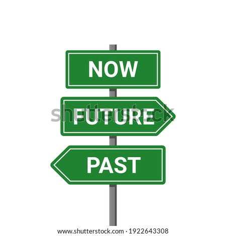 Future past present board icon. Now pas and future way destiny sign