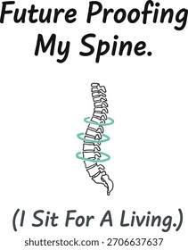 Probar el futuro de mi columna vertebral ( Me siento para vivir)