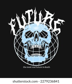 Future. Skull Trendy Urban Streetwear Design in Luxury, Edgy and Brutalist Style