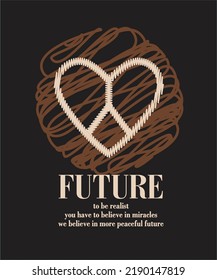 future slogan on embroidery heart illustration art 