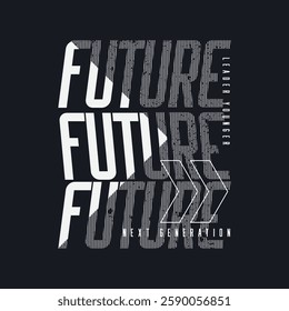 Future theme Typography vector illustration, t shirt design