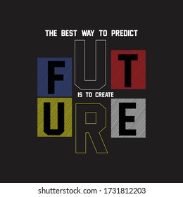 Future t-shirt and apparel designs. Vector print, typography, poster, emblem.varsity