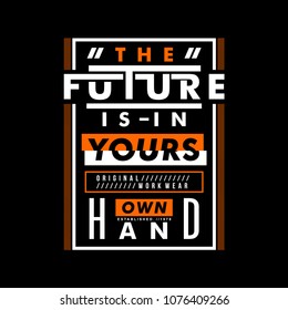 the future typography graphic t shirt design,vector illustration artistic art