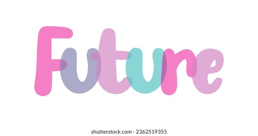 Future typography sign, lettering, pink, purple, blue, lilac color combination on white background, sticker, tag. transparent lettering. Word