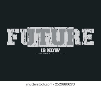 Future typography slogan for print t shirt design