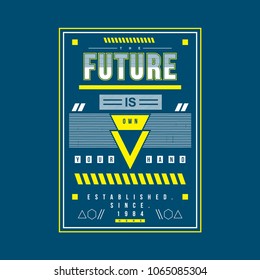 the future typography tee shirt design graphic new artistic art,vector illustration modern vintage element