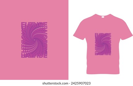 future typography Vector motivation phrase Design for t shirt. Inspirational lettering quote t shirt design.
