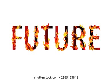 Future. Vector burning word. Symbol with flaming fire