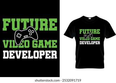 Future Video Game Developer | Gaming T-Shirt