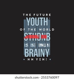 The future youth typography  t shirt design