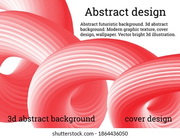 Futuristic abstract bright volumetric background. Body waves, cords. Creative modern background. Cover design, wallpaper, background. VectorEPS.