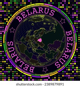 Futuristic Belarus on globe. Bright neon satellite view of the world centered on Belarus. Geographical illustration with shape of country and geometric background. Appealing vector illustration.