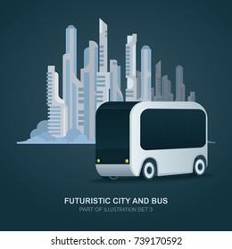 Futuristic city and bus.
Vector illustration.
Flat design.