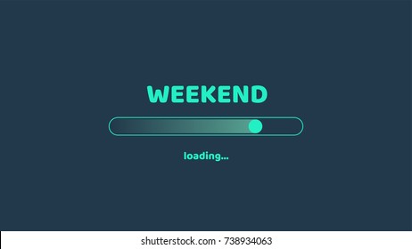 Futuristic design. Business concept. Vector illustration. Loading weekend