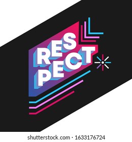 Futuristic design poster with text respect in modern style