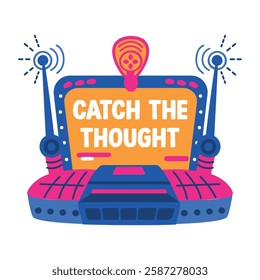 Futuristic device with antennas and the text catch thought, flat sticker 
