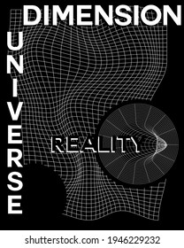 Futuristic dimension universe slogan print with 3d effect grid illustration for man - woman tee t shirt or sweatshirt - poster