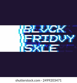 Futuristic Glitched Black Friday Sale Sign with Signal artifact, Cyan Halftone Pixel Art Banner Template