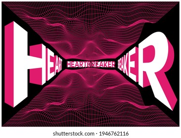 Futuristic heartbreaker slogan print with 3d effect neon grid illustration for man - woman tee t shirt or sweatshirt - poster