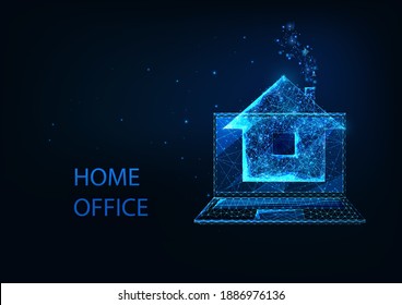 Futuristic home office concept with glowing low polygonal laptop and house symbol isolated on dark blue background. Modern wireframe mesh design vector illustration.