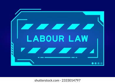 Futuristischer Hüttenbanner mit Wortarbeitsrecht auf dem Bildschirm der Benutzeroberfläche auf blauem Hintergrund