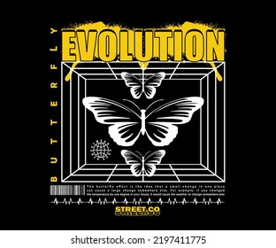 futuristic illustration of butterfly evolution  design, vector graphic, typographic poster or t shirts street wear and Urban style