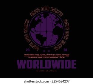  futuristic illustration of Save the earth save the planet t shirt design, vector graphic, typographic poster or tshirts street wear and Urban style