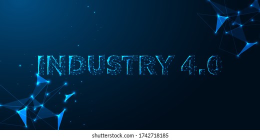 Futuristic industry 4.0, innovative technologies concept.  Internet of things network,  Fourth industrial revolution. Futuristic low polygonal background.