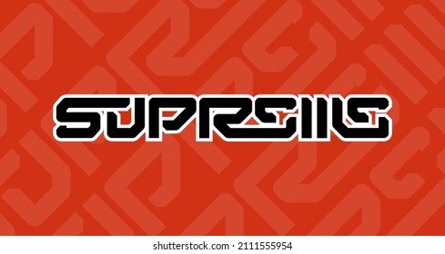 Futuristic lettering print for typography, t-shirt, merch. Trendy digital lettering print supreme. Message graffiti print design. Digital art emblem-logo. Vector illustration for t-shirt and merch