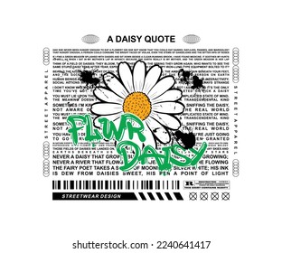 Futuristic Motivational quote t shirt design, flower daisy slogan, vector graphic, typographic poster or tshirts street wear and urban style