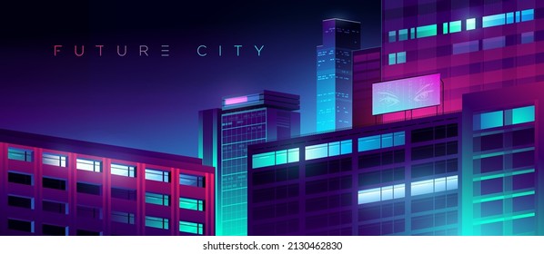 Futuristic night city. Cityscape on a colorful background with bright and glowing neon lights. Wide city front perspective view. Cyberpunk and retro wave style illustration.