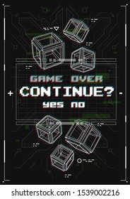 Futuristic poster with retro games elements. Game over screen with virtual reality style. Template for print and web.