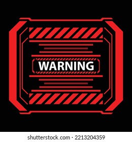 Futuristic style red warning sign in frame