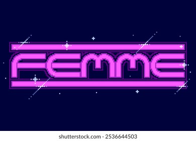 Estilo futurista Feminista Protesto 'Femme' Neon Tipografia com luz rosa brilhante, Pixel Art Gráficos