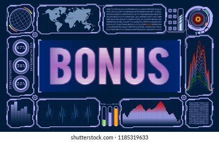 Futuristic User Interface With the Word Bonus. Vector illustration for your design