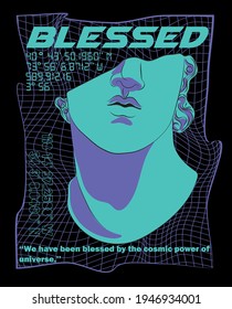 Futuristic vaporwave blessed slogan print with 3d effect neon grid and sculpture illustration for man - woman tee t shirt or sweatshirt - poster