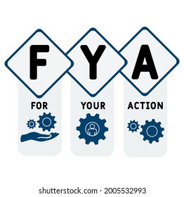 FYA - For Your Action acronym. business concept background.  vector illustration concept with keywords and icons. lettering illustration with icons for web banner, flyer, landing 