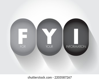 FYI - For Your Information acronym, business concept background