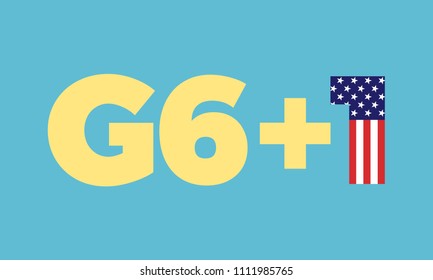 G-7 group is divided into G6+1. USA ( United states of America ) is isolated and suspended from alliance of great powers. Vector illustration