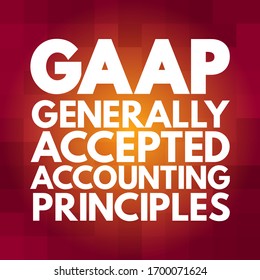 GAAP Generally Accepted Accounting Principles governed by