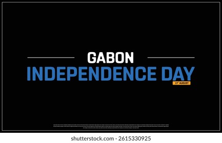 GABON Independence Day on a black background, Vector design of Independence Day of GABON, Typographic Design of GABON National Day, Flag typography of GABON